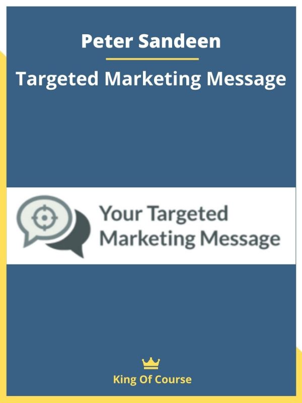 Peter Sandeen – Targeted Marketing Message