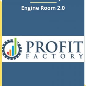 Profit Factory – Engine Room 2.0