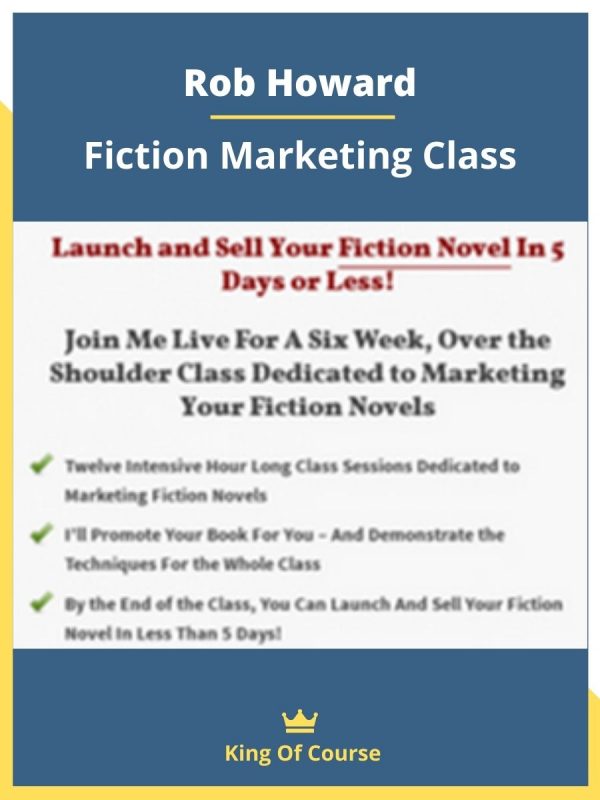 Rob Howard – Fiction Marketing Class