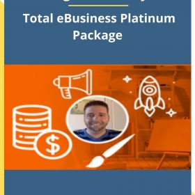 Roger and Barry – Total eBusiness Platinum Package