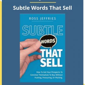 Ross Jeffries – Subtle Words That Sell