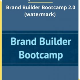 Ryan Moran – Brand Builder Bootcamp 2.0 (watermark)