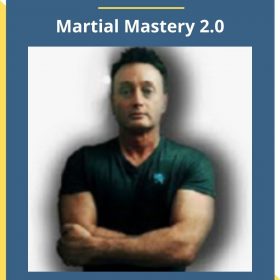 Scott Bolan – Martial Mastery 2.0