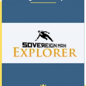 Sovereign Man – Explorer