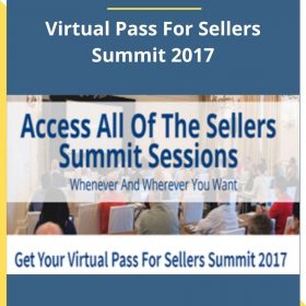 Steve Chou – Virtual Pass For Sellers Summit 2017