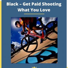 The Business Side of Dave Black – Get Paid Shooting What You Love