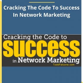 Todd Falcone – Cracking The Code To Success In Network Marketing