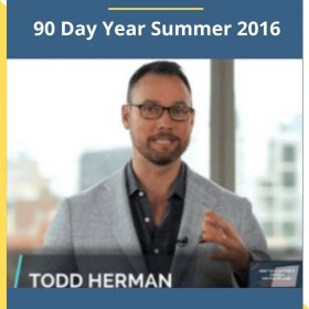 Todd Herman – 90 Day Year Summer 2016