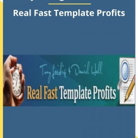 Tony Laidig & Daniel Hall – Real Fast Template Profits