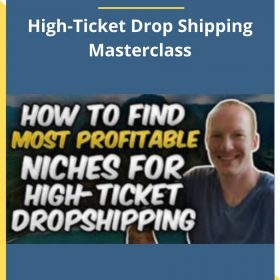 Trevor Fenner – High-Ticket Drop Shipping Masterclass