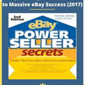 eBay Mastery Insider Secrets to Massive eBay Success (2017)