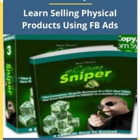 eCom Sniper – Learn Selling Physical Products Using FB Ads