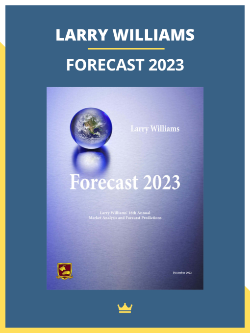 FORECAST 2023 – LARRY WILLIAMS