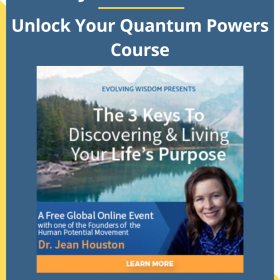 Jean Houston – Unlock Your Quantum Powers Course | INSTANTLY DOWNLOAD