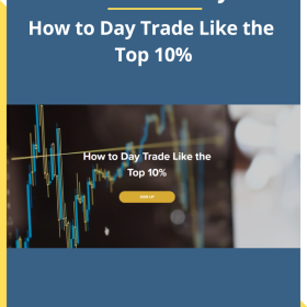 Maurice Kenny – How to Day Trade Like the Top 10%