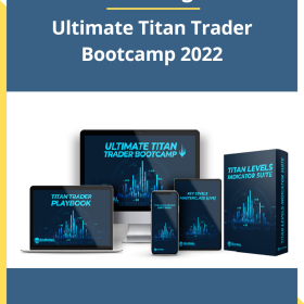 Seasonalswingtrader – Ultimate Titan Trader Bootcamp 2022