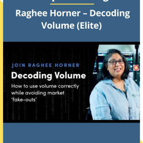 Simpler Trading – Raghee Horner – Decoding Volume (Elite)