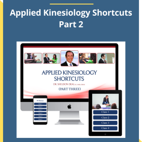 Dr. Sheldon Deal – Applied Kinesiology Shortcuts Part 2