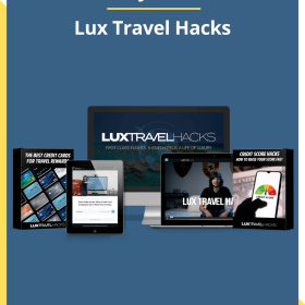 Andy Cantu – Lux Travel Hacks