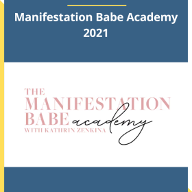 Kathrin Zenkina – Manifestation Babe Academy 2021