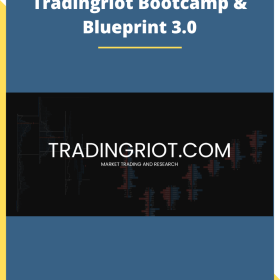 Tradingriot Bootcamp & Blueprint 3.0