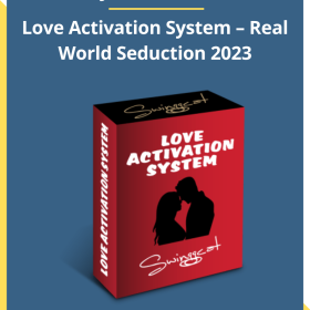 Josh Lubens – Love Activation System – Real World Seduction 2023