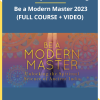 MindValley – Deborah King – Be a Modern Master 2023 (FULL COURSE + VIDEO)