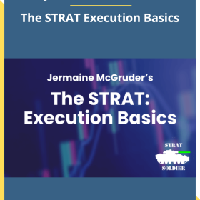 Jermaine McGruder – The STRAT Execution Basics