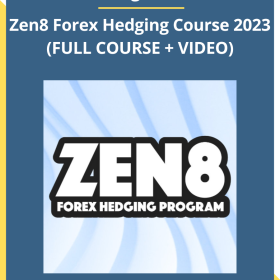 Trading Heroes – Zen8 Forex Hedging Course 2023