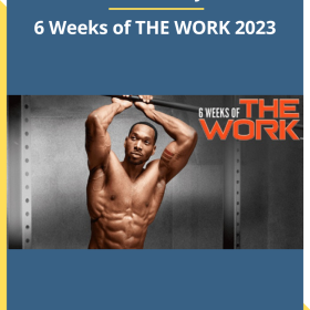 Beachbody - 6 Weeks of THE WORK 2023