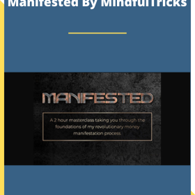 Manifested By MindfulTricks