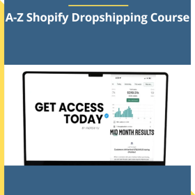 Andrew Yu – A-Z Shopify Dropshipping Course