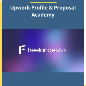 Freelance MVP – Upwork Profile & Proposal Academy