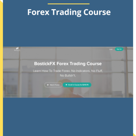 BostickFX – Forex Trading Course