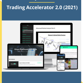 Onyx Forex – Trading Accelerator 2.0 (2021)