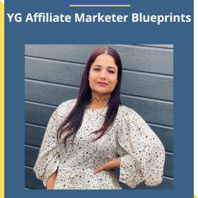 Yamini Gaba – YG Affiliate Marketer Blueprints