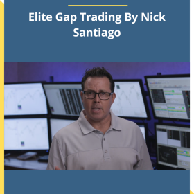 Elite Gap Trading By Nick Santiago - InTheMoneyStocks