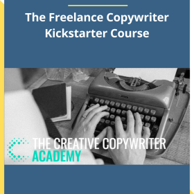 The Freelance Copywriter Kickstarter Course - The Creative Copywriter Academy