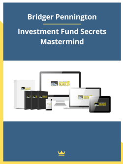 Download Bridger Pennington – Investment Fund Secrets Mastermind