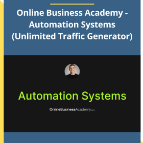 Dave Nick – Online Business Academy - Automation Systems (Unlimited Traffic Generator)