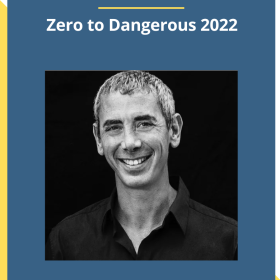 Steven Kotler – Zero to Dangerous 2022