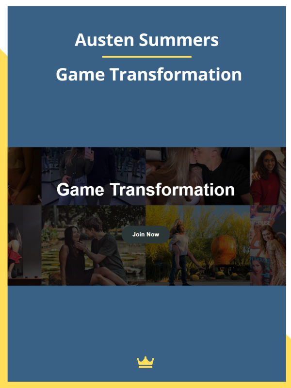 Austen Summers – Game Transformation