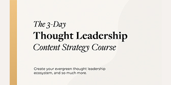 3-Day Thought Leadership Content Strategy Course By Regina Anaejionu