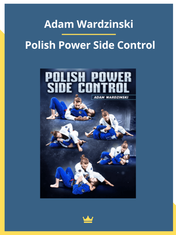 Adam Wardzinski - Polish Power Side Control