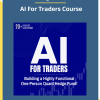 AI FOR TRADERS BUILDING A HIGHLY FUNCTIONAL ONE-PERSON QUANT HEDGE FUND