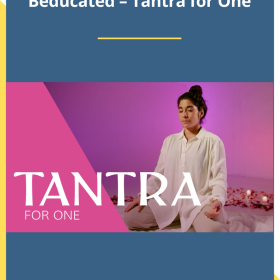 Beducated – Tantra for One