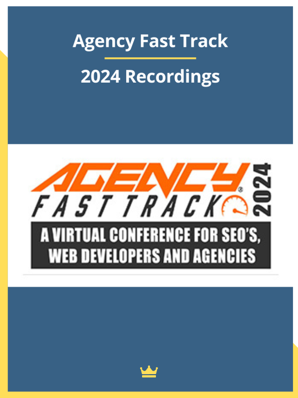 Agency Fast Track 2024 Recordings