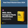 Reel Deal Masterclass 2024 By Steve Mellor