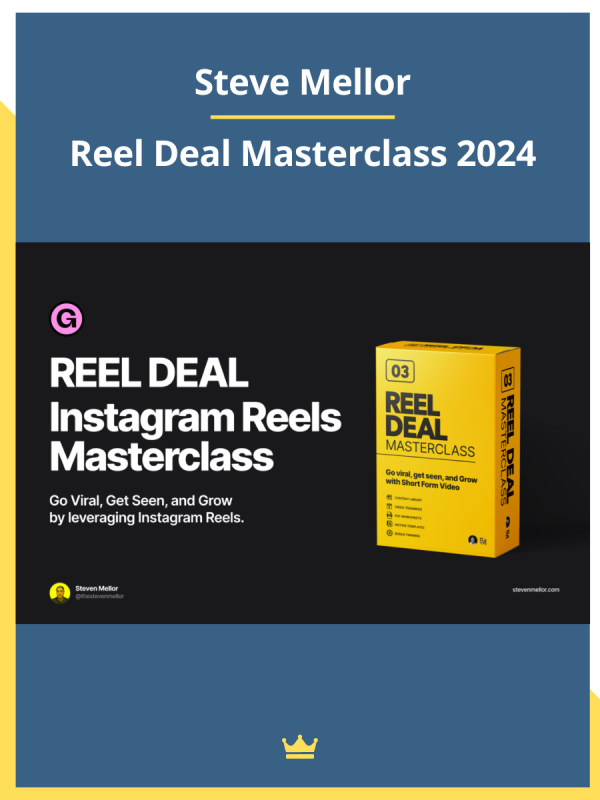 Reel Deal Masterclass 2024 By Steve Mellor