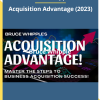 Bruce Whipple – Acquisition Advantage (2023)
